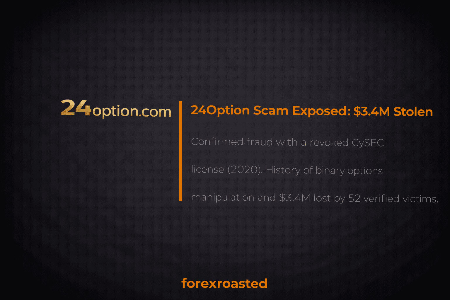 24Option scam investigation: evidence of revoked CySEC license, ESMA-banned binary options fraud, and $3.4M victim loss report.